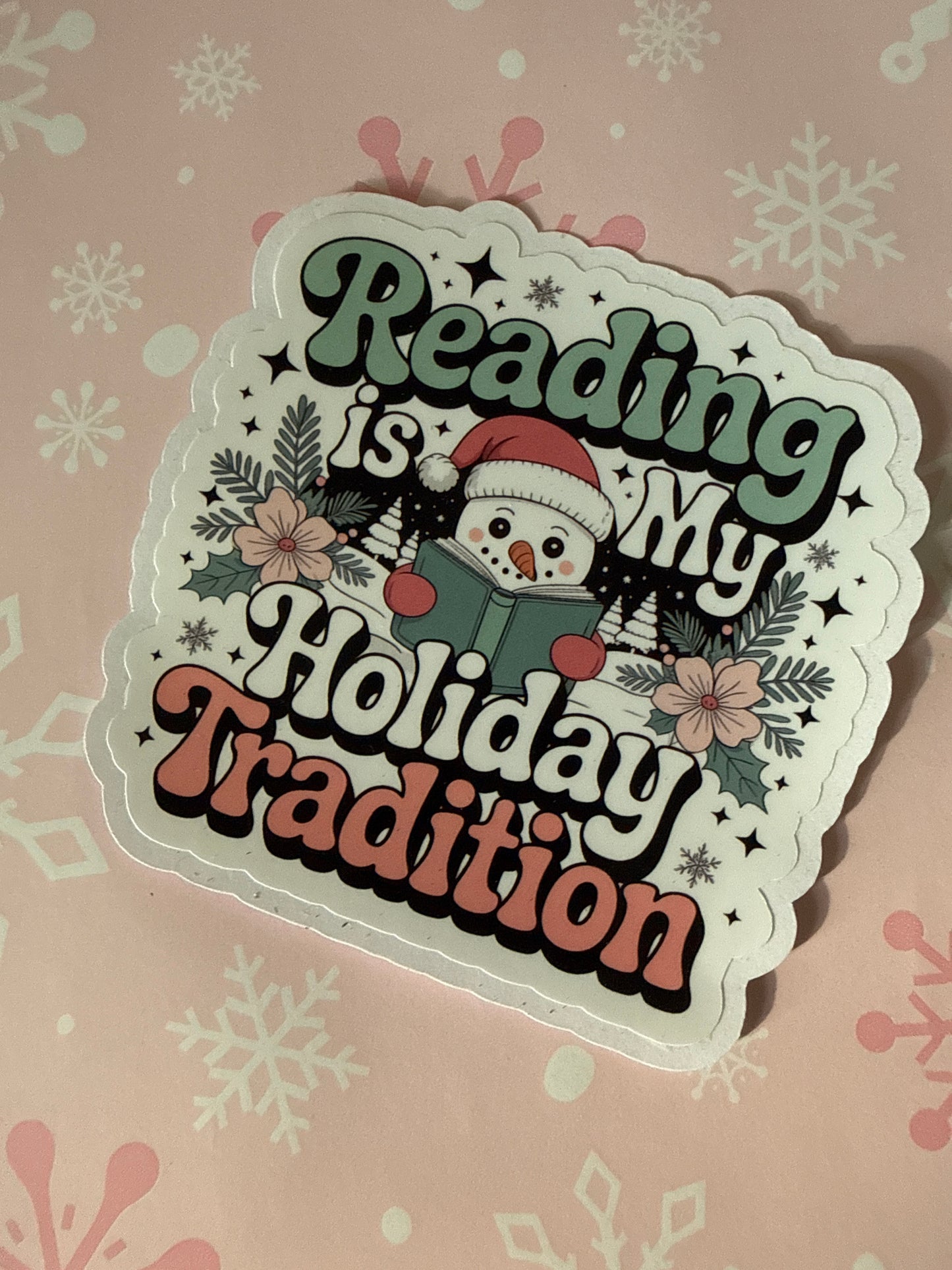 Reading is my holiday sticker
