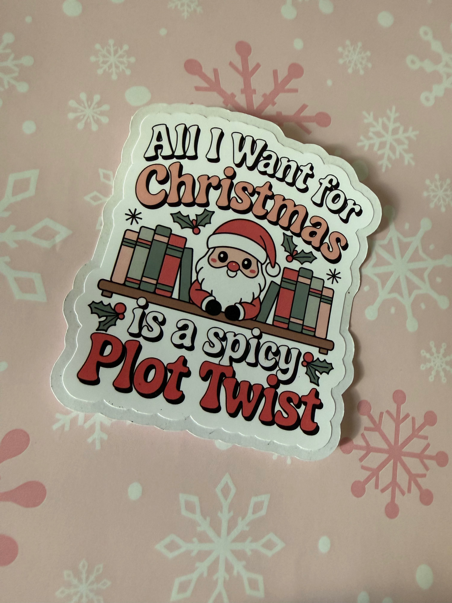 All I want for Christmas Sticker