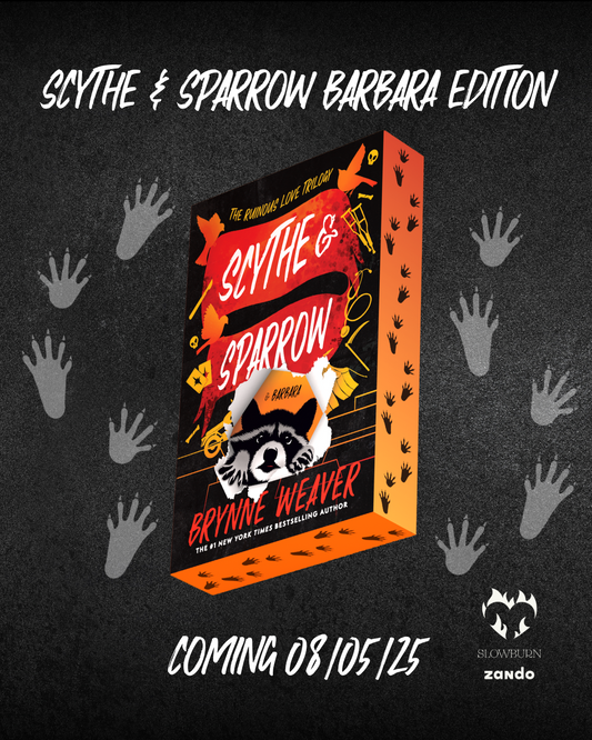 Scythe & Sparrow (Barbara Edition) by Brynne Weaver