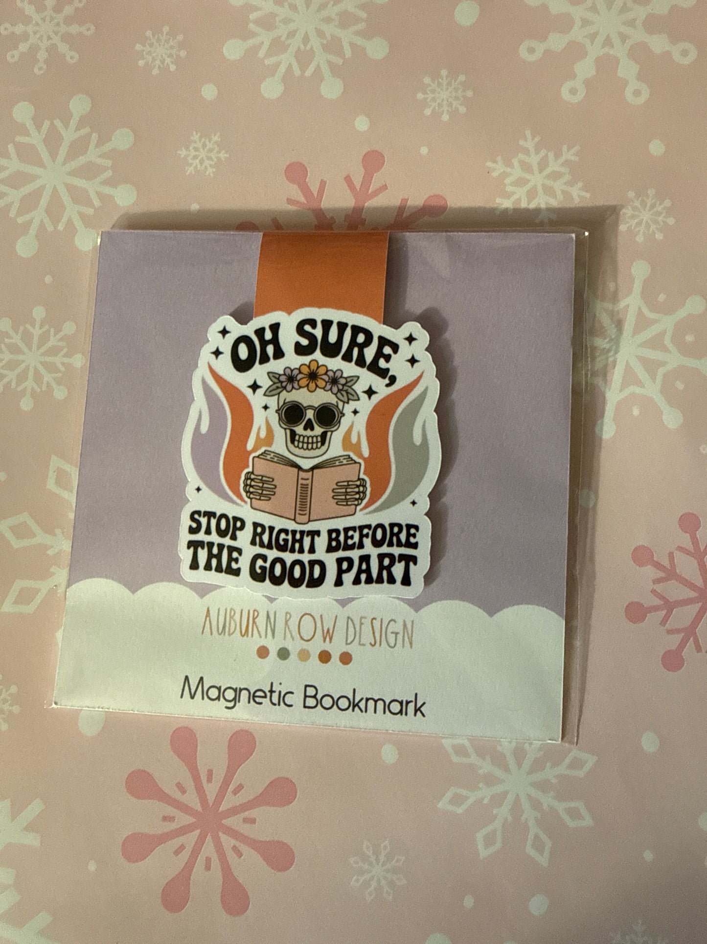 Stop right before the good part magnetic bookmarks