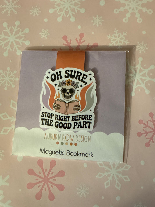 Stop right before the good part magnetic bookmarks
