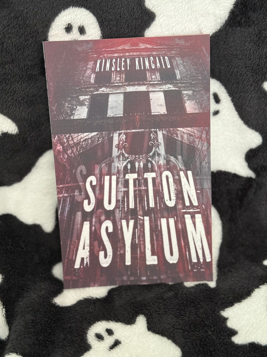 Sutton Asylum Special Edition **Signed** Kinsley Kincaid