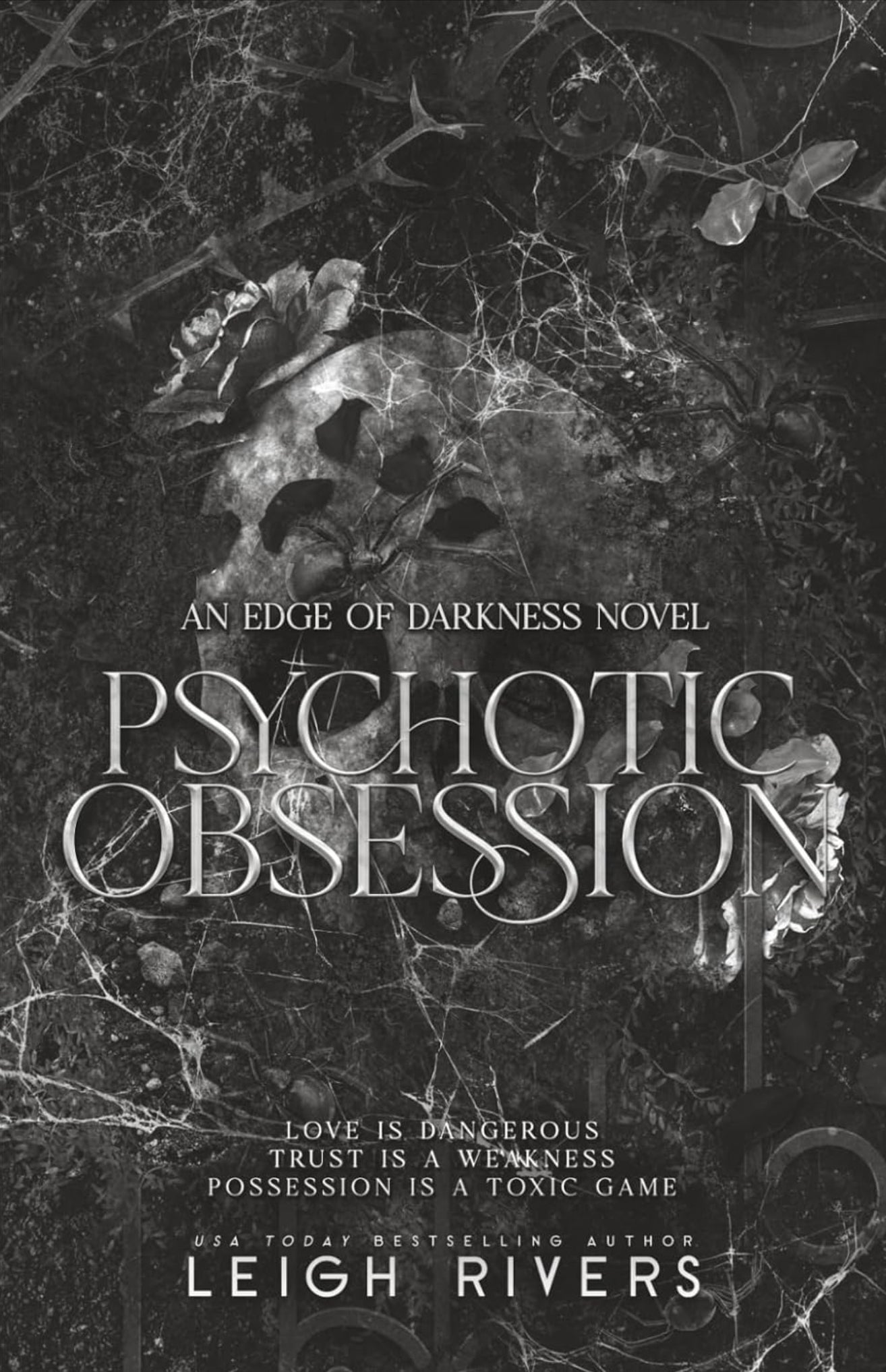 Psychotic Obsession by LeighRivers