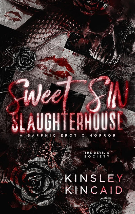 Sweet Sin Slaughterhouse **Signed** Kinsley Kincaid