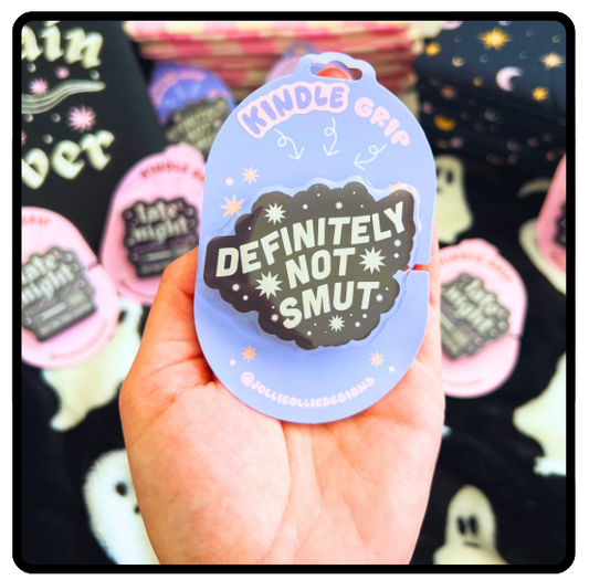 "Definitely Not Smut" Kindle Grip